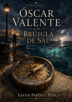 Episodio II  LA BRÚJULA DE SAL - ÓSCAR VALENTE Y LOS MAPAS IMPOSIBLES, #2