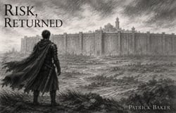 Risk, Returned - Stories of The Four, #4