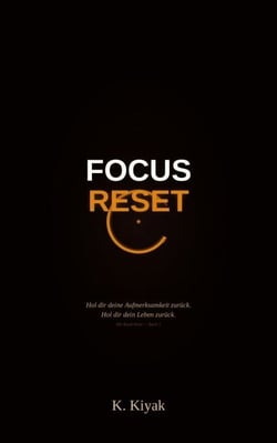 Focus Reset - Die Reset-Serie, #1