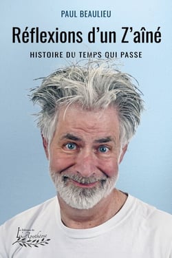 Réflexions d'un Z'aîné - Histoire du temps qui passe