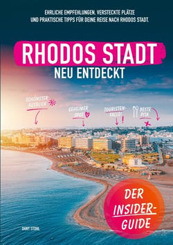 Rhodos-Stadt neu entdeckt - Ein persönlicher Reiseführer