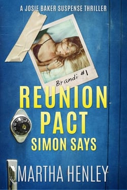 Reunion Pact Simon Says - Josie Baker Suspense Thriller Series, #1