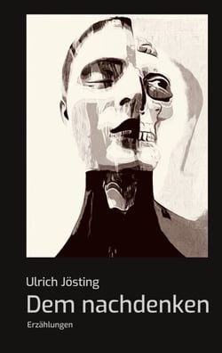Dem nachdenken - Erzählungen