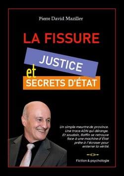 La Fissure - Justice &amp; Secrets d"état