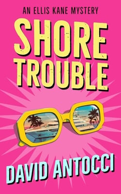 Shore Trouble An Ellis Kane Mystery - The Ellis Kane Mysteries