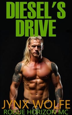 Diesel's Drive - Rogue Horizon MC, #11