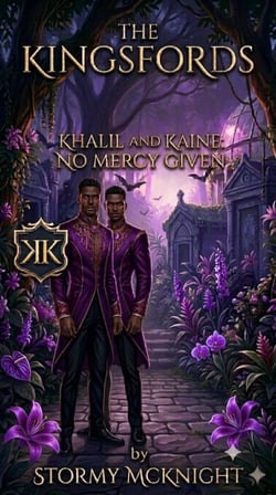 The Kingsfords Khalil and Kaine No Mercy Given - The Kingfords Chronicles, #2
