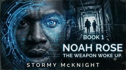 Noah Rose the Weapon Woke Up - Noah Rose, #1