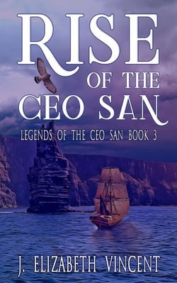 Rise of the Ceo San - Legends of the Ceo San, #3