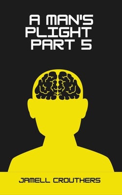 A Man's Plight 5 - A Man's Plight, #5