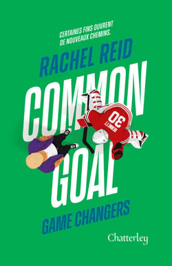 Game changers - Tome 4 Common Goal - Edition France - La romance sportive MM qui a inspiré la série phénomène mondiale