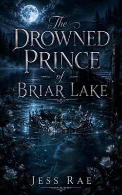 The Drowned Prince of Briar Lake