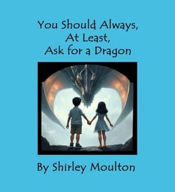 You Should Always, At Least, Ask for a Dragon - You Should Always, At Least, Ask!, #3