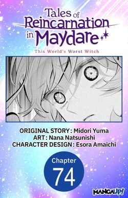 Tales of Reincarnation in Maydare: This World's Worst Witch #074