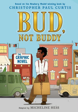 Bud, Not Buddy Graphic Novel - (A Graphic Novel)