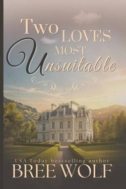 Two Loves Most Unsuitable - Forbidden Love Series, #4
