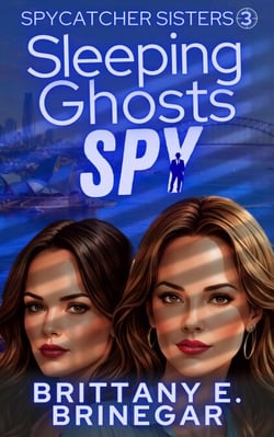 Sleeping Ghosts Spy - Spycatcher Sisters, #3