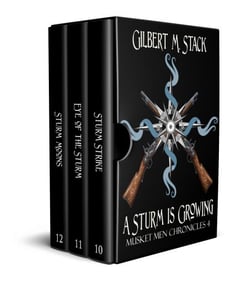 A Sturm is Growing - Musket Man Chronicles, #4