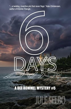6 Days - Dee Rommel Mysteries, #5
