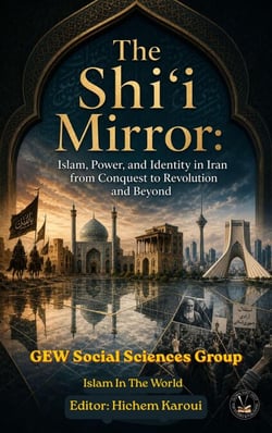 The Shi’i Mirror: Islam, Power, and Identity in Iran from Conquest to Revolution and Beyond - Islam In The World