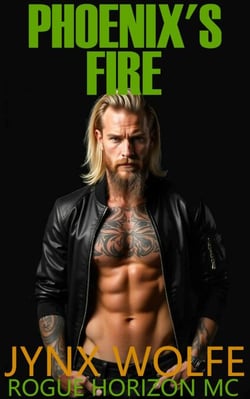 Phoenix's Fire - Rogue Horizon MC, #15