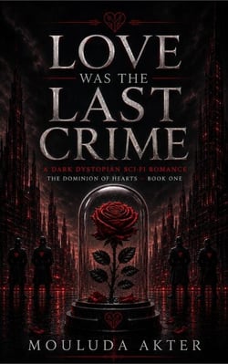 Love Was the Last Crime - The Dominion of Hearts, #1