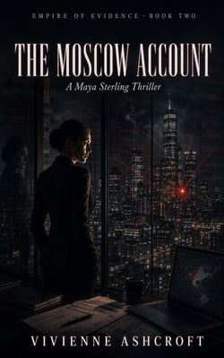 The Moscow Account - Empire Of Evidence, #2