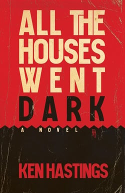 All the Houses Went Dark