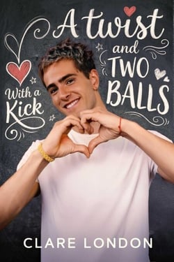 A Twist and Two Balls - With a Kick #1 - With A Kick, #1
