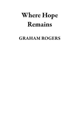Where Hope Remains
