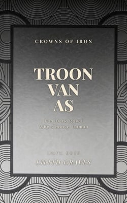 Troon van As - Crowns of Iron, #3