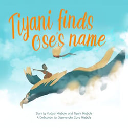 Tiyani Finds Ose's Name
