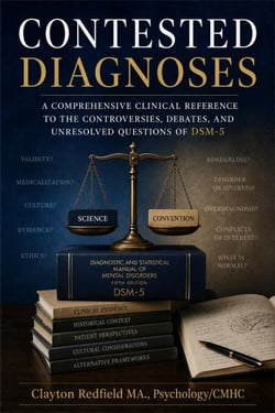 Contested Diagnoses of the DSM-5