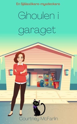 Ghoulen i garaget - En Själasökare-mysdeckare, #7