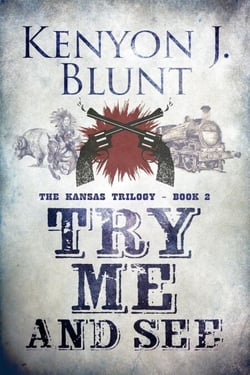 Try Me and See - The Kansas Trilogy, #2