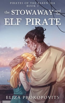 The Stowaway and the Elf Pirate - Pirates of the Faren Sea, #2
