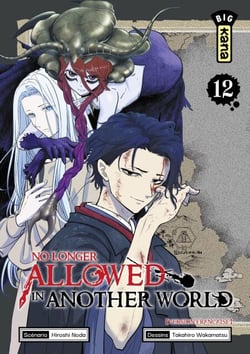 No Longer Allowed in Another World - Tome 12