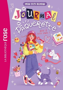 Mon cosy roman : Le journal de Pâquerette, Tome 01 - BFF à tout prix !