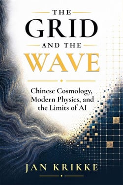 The Grid and The Wave: Chinese Cosmology, Modern Physics, and the Limits of AI