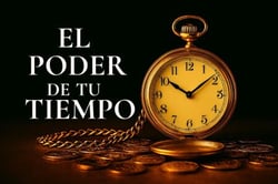 EL PODER DE TU TIEMPO - GUIA PARA ALCANZAR TUS METAS, #2