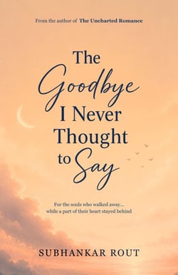 The Goodbye I Never Thought to Say