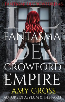 Il fantasma del Crowford Empire - I fantasmi di Crowford, #6