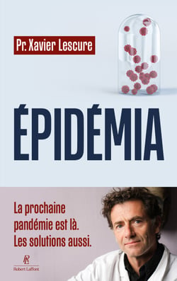 Epidémia - La prochaine pandémie est là, les solutions aussi