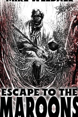 Escape To The Maroons