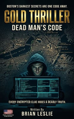 Dead Man's Code - Gold Thriller Series, #8