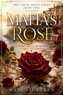 Mafia's Rose - The Cartel Reign Series, #2