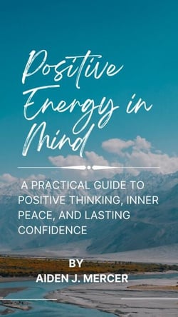Positive Energy in Mind