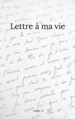 Lettre à ma vie
