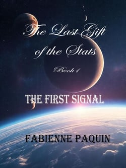 The first signal - the last gift of the stars, #1