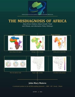 THE MISDIAGNOSIS OF AFRICA: Data‑Driven Evidence About Growth, Trade and Climate, and Alternative Policy Pathways